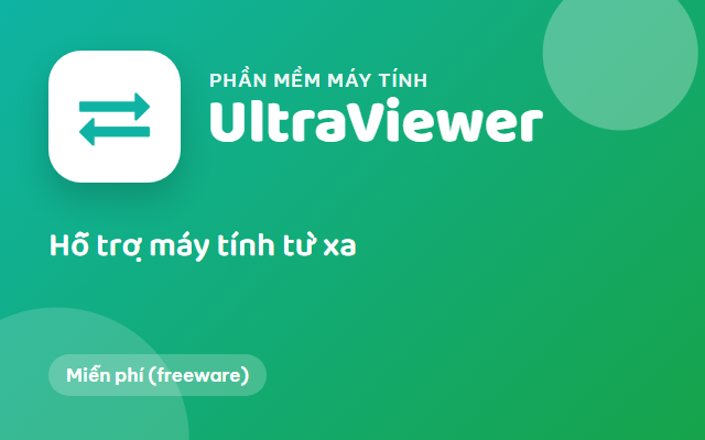 UltraViewer – Hỗ trợ máy tính từ xa