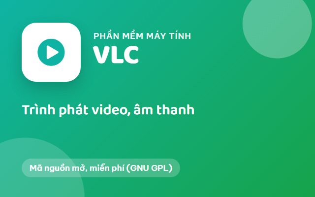 VLC – Trình phát video, âm thanh