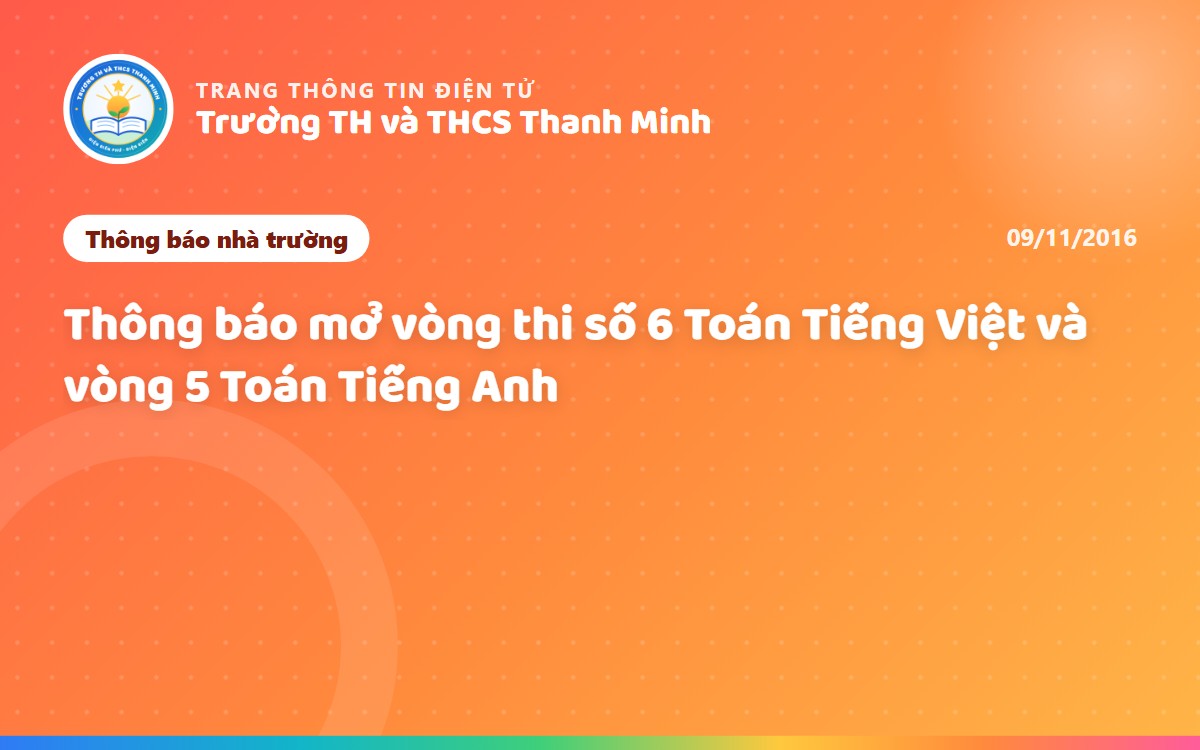Thông báo mở vòng thi số 6 Toán Tiếng Việt và vòng 5 Toán Tiếng Anh