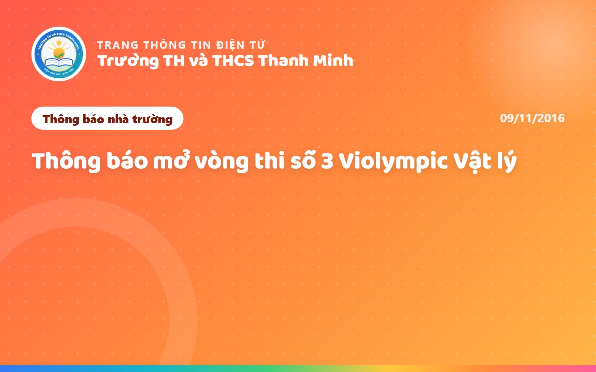 Thông báo mở vòng thi số 3 Violympic Vật lý