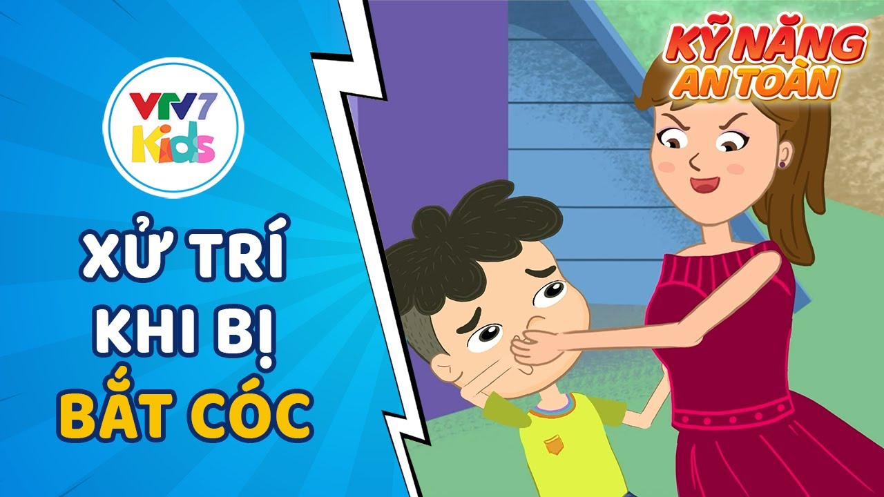 Kỹ năng phòng tránh bắt cóc cho trẻ em