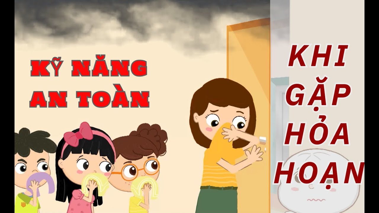 Xử trí khi gặp hỏa hoạn